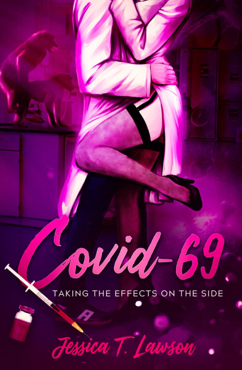 Cover of the erotica novel Covid-69 book by Jessica T. Lawson depicting two scientists kissing